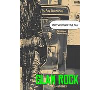 Sorry We Missed Your Call - Glam Rock: Pop Culture's Biggest Misses