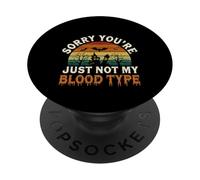 Sorry You're Just Not My Blood Type Halloween Nurse |- PopSockets PopGrip Adhésif