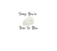 Sorry You've Been So Bleu: A White 6"x9" Blank Lined Notebook