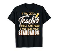 Sors Avec Une Prof Monte Tes Standards Éducation T-Shirt