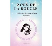Sors de la boucle !: Avance vers ton vrai alignement