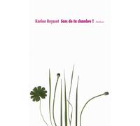 Sors de ta chambre ! - Karine Reysset - Ecole Des Loisirs - broché - Roman adolescent dès 13 ans