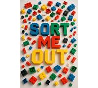 SORT ME OUT: Fun and Colorful Brick-Themed Journal for Kids, Teens, and Adults - 100 Lined Pages for Writing, Notes, and Ideas