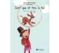 Sort Que El Tinc A Tú! - [Livre en VO] Canals, Mireia, Aguilar, Sandra (Auteur)