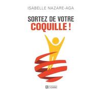 Sortez De Votre Coquille !