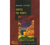Sortez vos morts