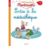 Sortie à la médiathèque, niveau 1 - J'apprends à lire Montessori - Gwenaëlle Doumont - Hachette Education - broché - Scolaire / Universitaire