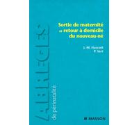 Sortie de maternité et retour à domicile du nouveau-né