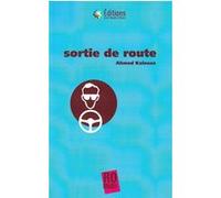 Sortie de route Ahmed Kalouaz (Auteur)