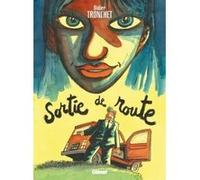 Sortie de Route Didier Tronchet (Auteur)