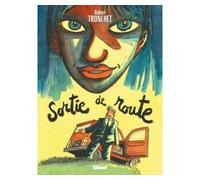 Sortie de Route - Didier Tronchet - Glénat - cartonné - Bande dessinée