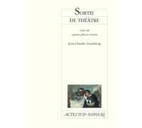 Sortie de théâtre - Jean-Claude Grumberg - Actes Sud-Papiers - broché - Livre