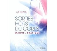 Sorties hors du corps Akhena (Auteur)