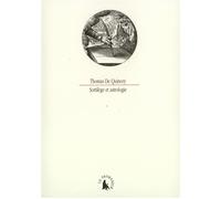 Sortilège et astrologie / De la présence d'esprit : un fragment Suivi de De la présence d'esprit, un fragment - Thomas De Quincey - Le Promeneur - broché - Livre