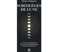 Sortilèges de lune Diane Ahlquist (Auteur)