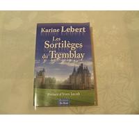 SORTILEGES DU TREMBLAY (LES)