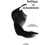 Sortilèges et enchantements Bussat-Enevoldsen Marie-Claire (Auteur)