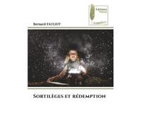 Sortilèges et rédemption