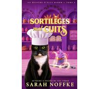 Sortilèges mal cuits: Un mystère cosy et paranormal