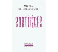 Sortilèges - Michel De Ghelderode - Gallimard - Poche - Roman