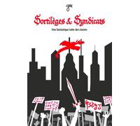 Sortilèges & Syndicats Une fantastique lutte des classes - Gee - PVH éditions - broché - Roman