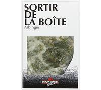 Sortir de la Boîte : Leadership et auto-aveuglement