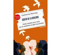 Sortir De La Boulimie - Guide Complet Pour Ceux Qui En Souffrent Et Aider Les Proches