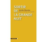 SORTIR DE LA GRANDE NUIT