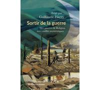 Sortir de la guerre Des guerres de Religion aux conflits asymétriques - Katia Genel - Passés Composés - broché - Essai