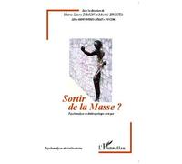 Marie-Laure Dimon – Sortir de la Massse ? – Psychanalyse et Anthropologie critique ? – Broché