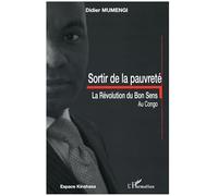 Sortir de la pauvreté: La révolution du Bon Sens au Congo