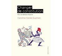 Sortir de la Ve: Pour une fabrique citoyenne de la Constitution