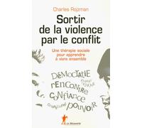Sortir de la violence par le conflit