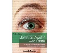 Sortir de l'anxiété avec l'EPRTH Ambre Kalène (Auteur)
