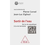 Sortir de l'eau: De la vie aquatique à la vie terrestre