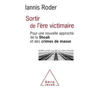 Sortir de l'ère victimaire - Iannis Roder - Odile Jacob - broché - Essai