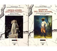 Sortir De L'esclavage - Libres Après Les Abolitions ? - 2 Volumes