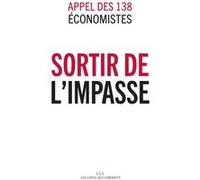Sortir de l'impasse Économistes Atterrés (Auteur), Collectif (Auteur)