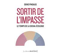 Sortir de l'impasse - Le temps de la social-écologie - Denis Pingaud - Les Petits Matins - broché - Essai