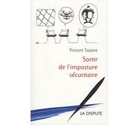 Sortir de l'imposture sécuritaire