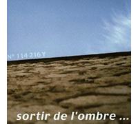 Sortir de l'ombre