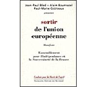 Sortir de l'Union européenne Programme du RIF (Rassemblement pour l'Indépendance et la Souveraineté de la France) - Jean-Paul Bled - F.x. De Guibert - broché - Revue