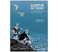 Sortir De Terre - A 198 Kilomètres De La Pyramide