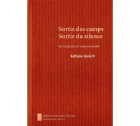 Sortir des camps, sortir du silence - Nathalie Heinich - Impressions Nouvelles - broché - Etude