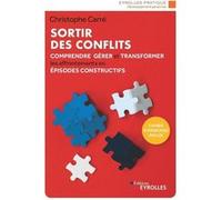 Sortir des conflits Christophe Carré (Auteur)