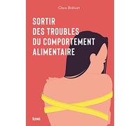 Sortir des troubles du comportement alimentaire