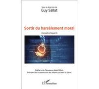 Sortir du harcèlement moral Guy Sallat (Auteur)