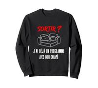 Sortir ? J’ai déjà un programme avec mon canapé sieste Sweatshirt