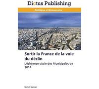 Sortir La France De La Voie Du Déclin