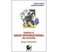 Sortir Le Droit International Du Placard - Monique Weyl - Centre Europe-Tiers Monde - broché - Etude